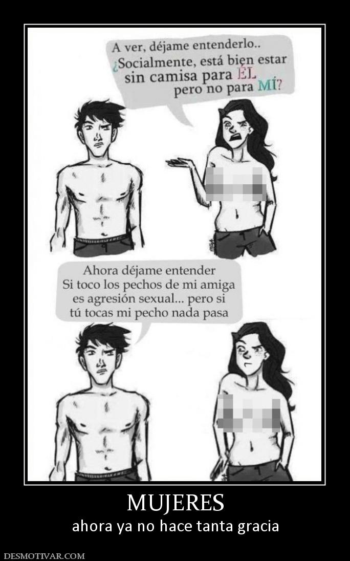 MUJERES ahora ya no hace tanta gracia