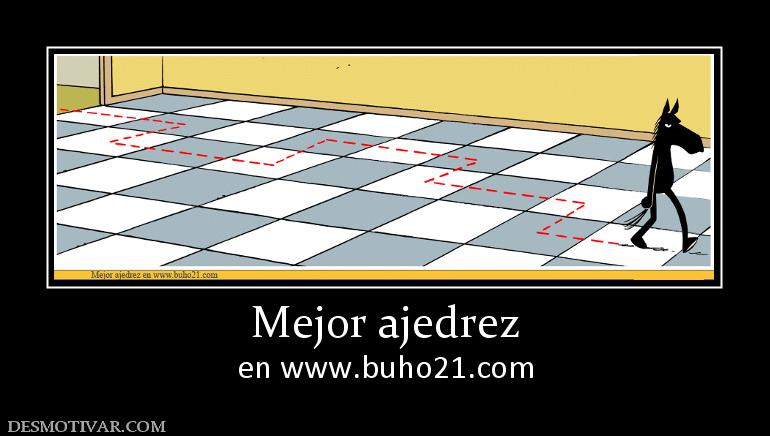Mejor ajedrez en www.buho21.org