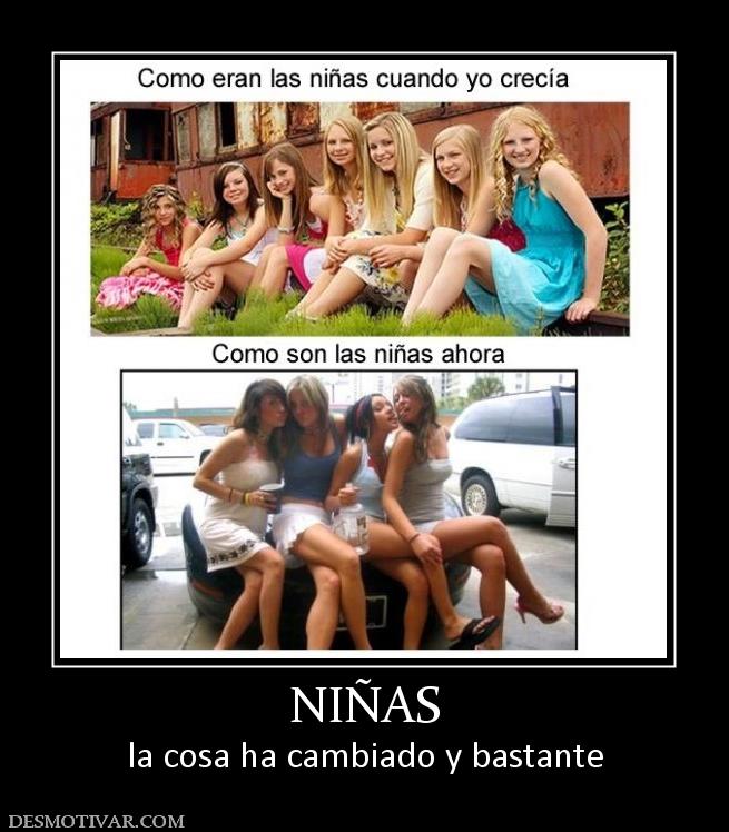 NIÑAS la cosa ha cambiado y bastante