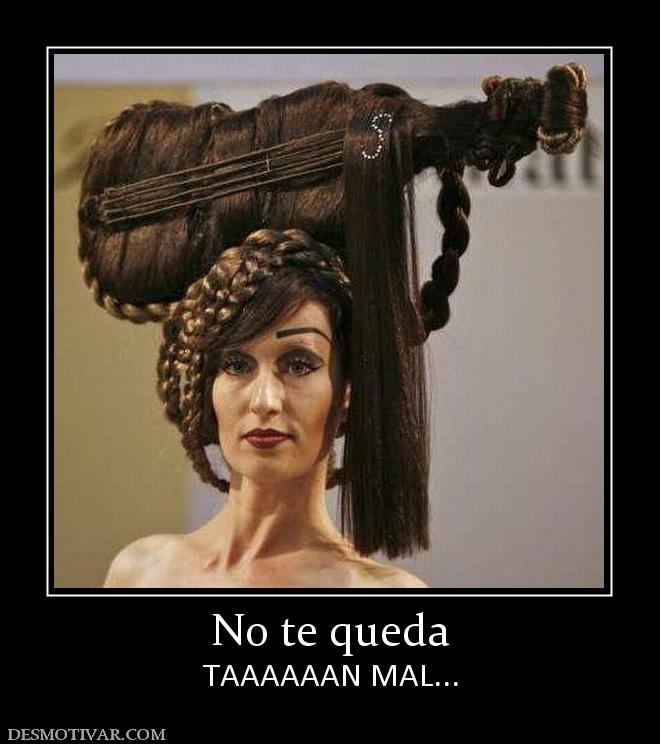 No te queda TAAAAAAN MAL...