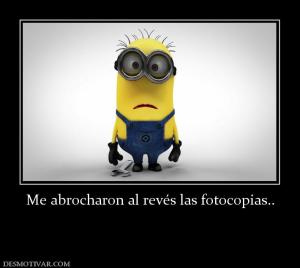 Me abrocharon al revés las fotocopias.