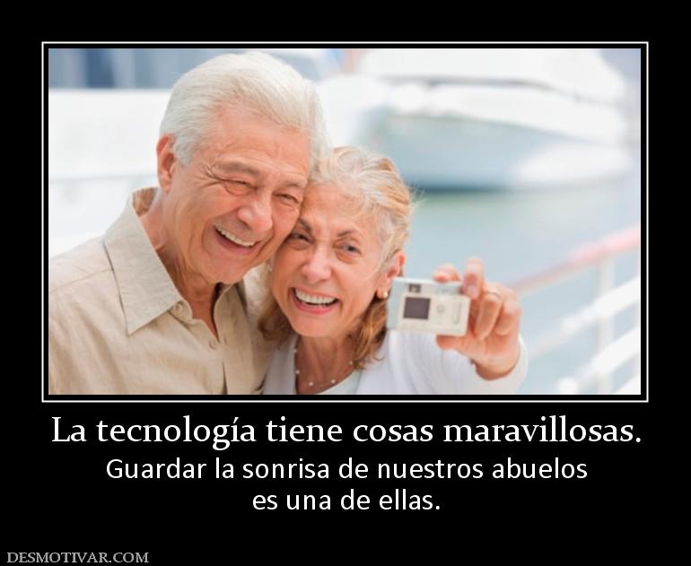 La tecnología tiene cosas maravillosas Guardar la sonrisa de nuestros abuelos es una de ellas.