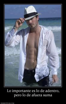 Lo importante es lo de adentro, pero lo de afuera suma