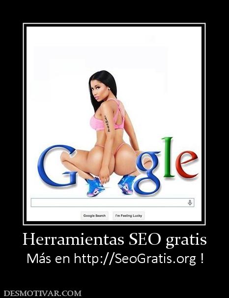 Herramientas SEO gratis Más en http://SeoGratis.org !