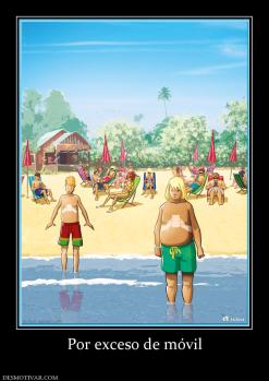 Por exceso de móvil