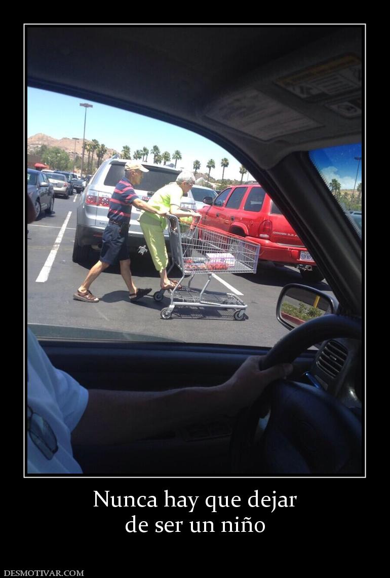 Nunca hay que dejar de ser un niño