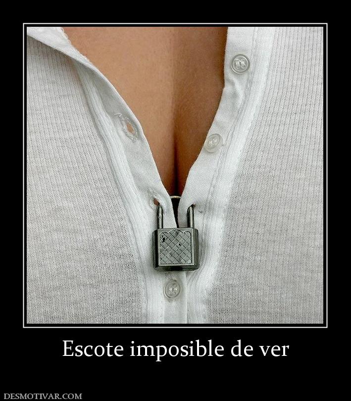 Escote imposible de ver