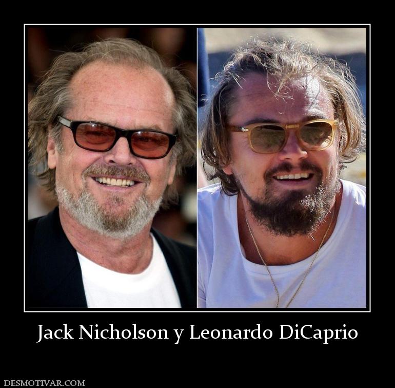 Jack Nicholson y Leonardo DiCaprio
