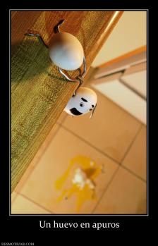 Un huevo en apuros