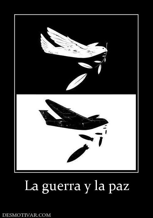 La guerra y la paz