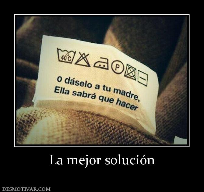 La mejor solución