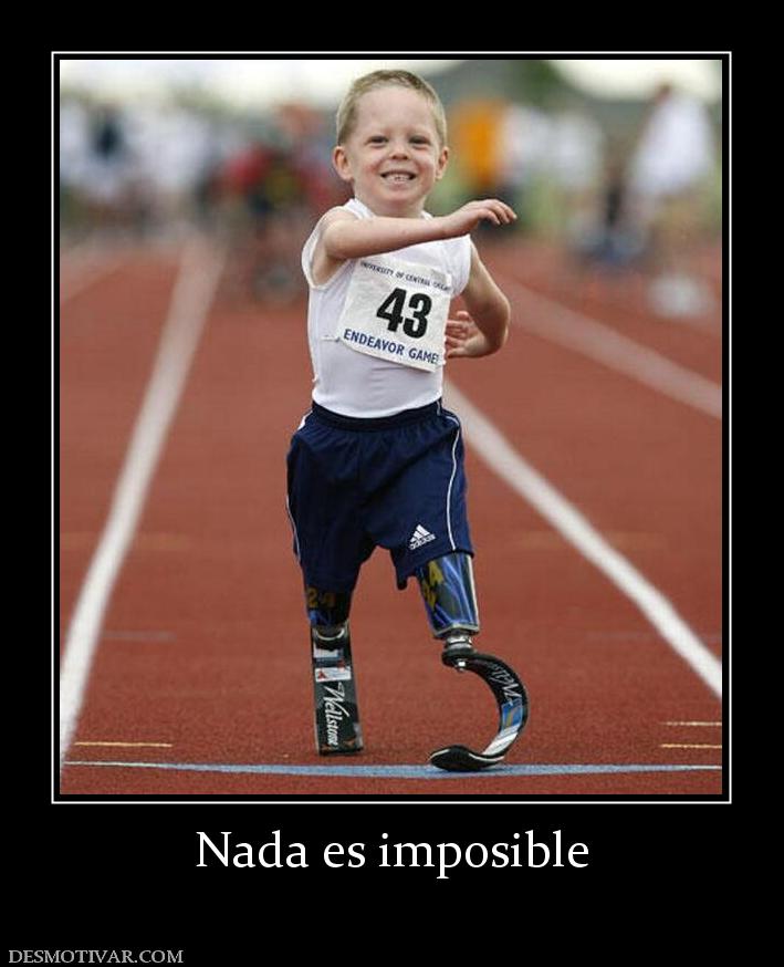 Nada es imposible