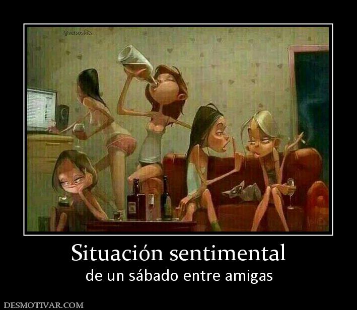 Situación sentimental de un sábado entre amigas