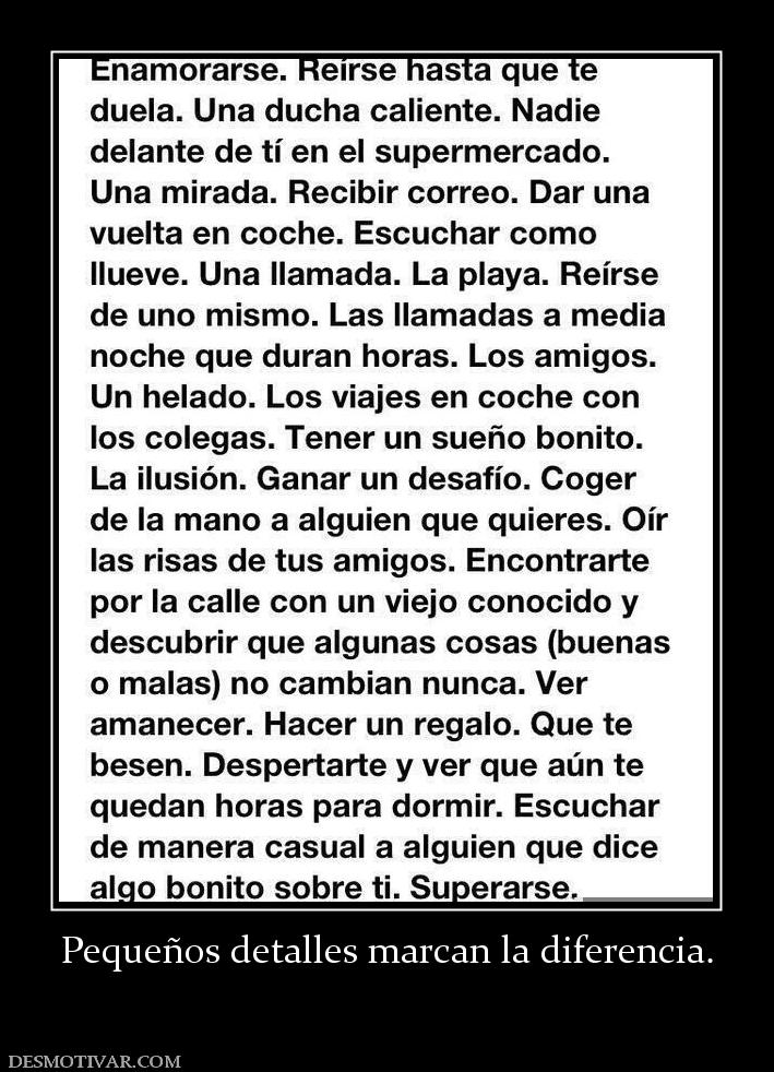 Pequeños detalles marcan la diferencia