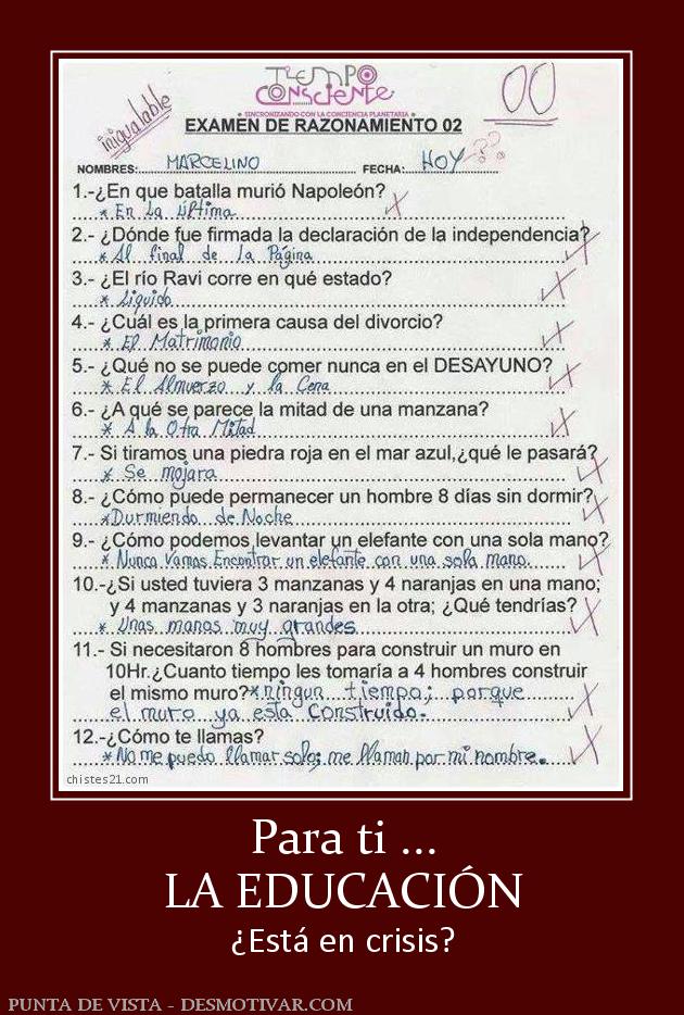 Para ti ... LA EDUCACIÓN ¿Está en crisis?