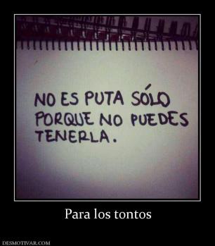 Para los tontos