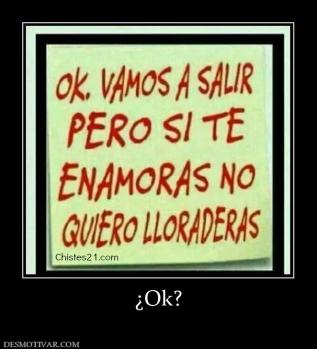 ¿Ok?