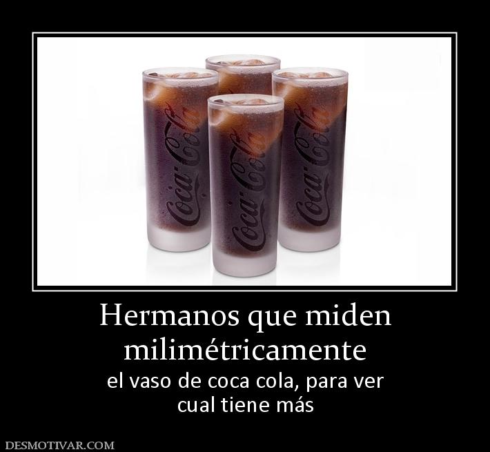 Hermanos que miden milimétricamente  el vaso de coca cola, para ver cual tiene más