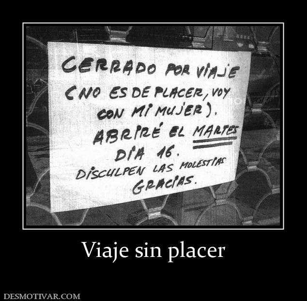 Viaje sin placer