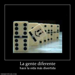 La gente diferente hace la vida más divertida