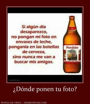 ¿Dónde ponen tu foto?