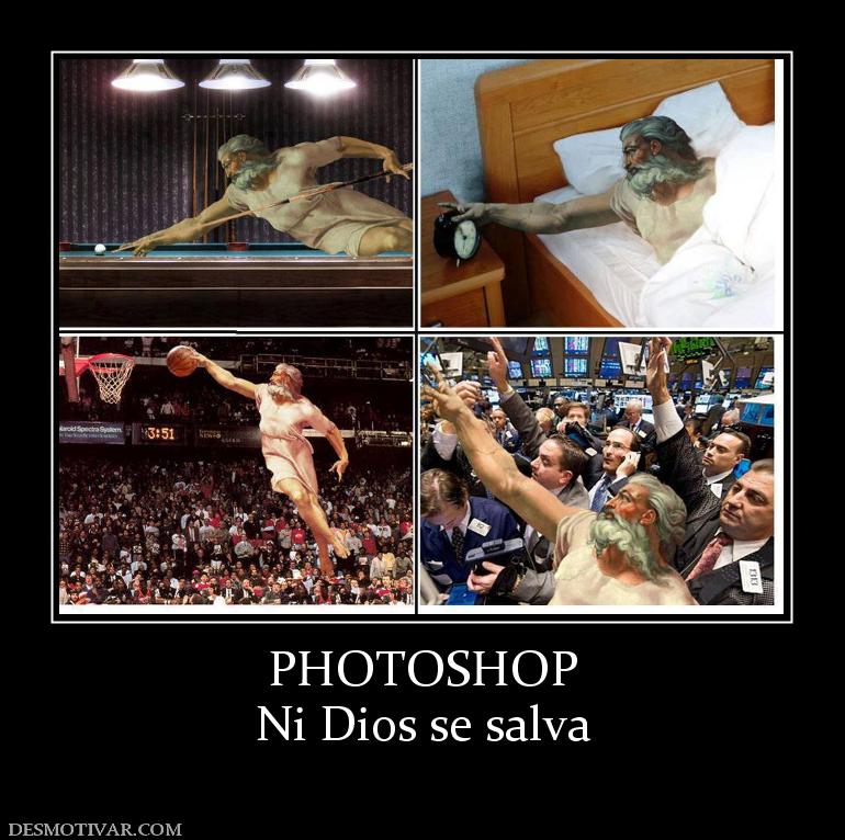 PHOTOSHOP Ni Dios se salva