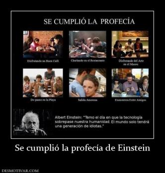 Se cumplió la profecía de Einstein
