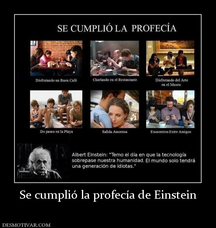 Se cumplió la profecía de Einstein