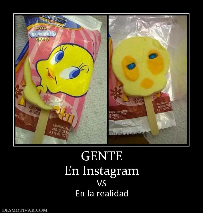 GENTE En Instagram  VS En la realidad