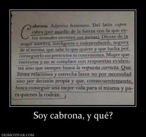 Soy cabrona, y qué?