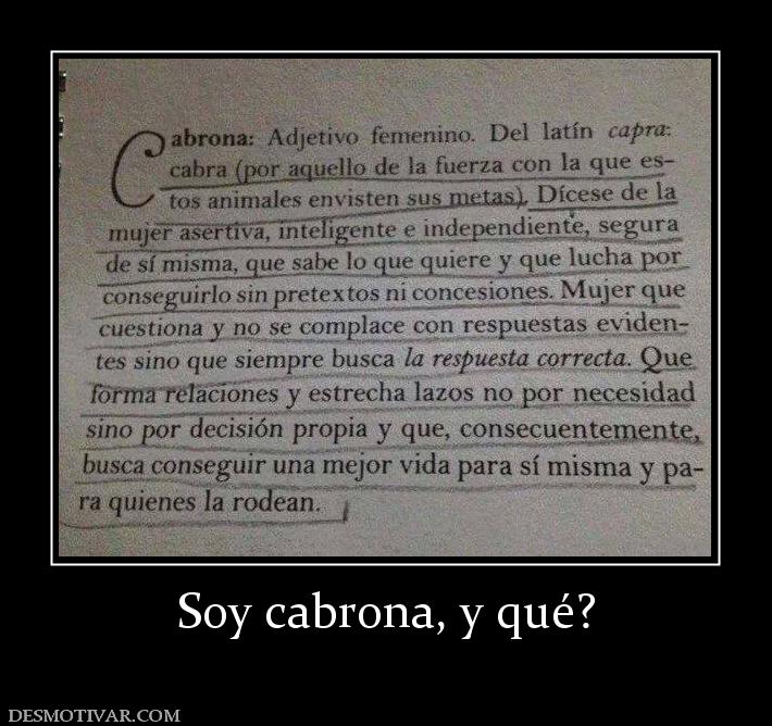 Soy cabrona, y qué?