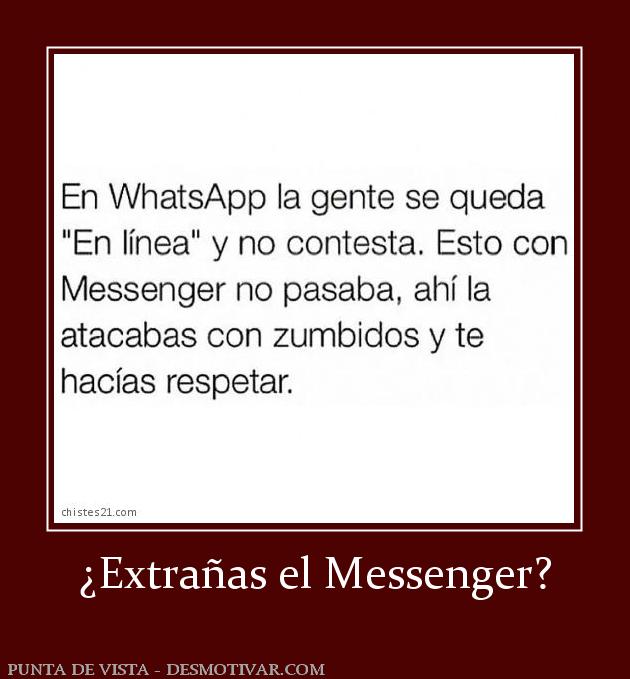 ¿Extrañas el Messenger?