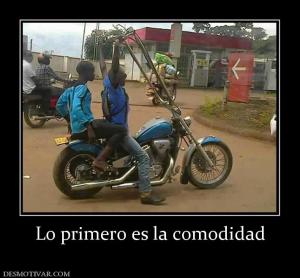 Lo primero es la comodidad