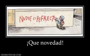 ¡Que novedad!