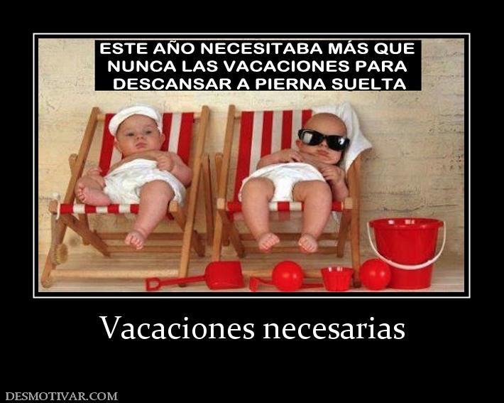 Vacaciones necesarias