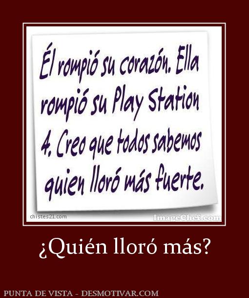 ¿Quién lloró más?