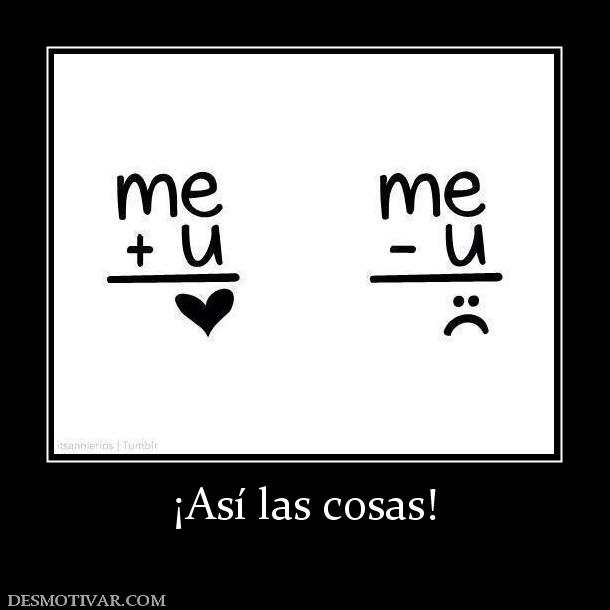 ¡Así las cosas!