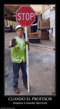 CUANDO EL PROFESOR empieza a mandar ejercicios