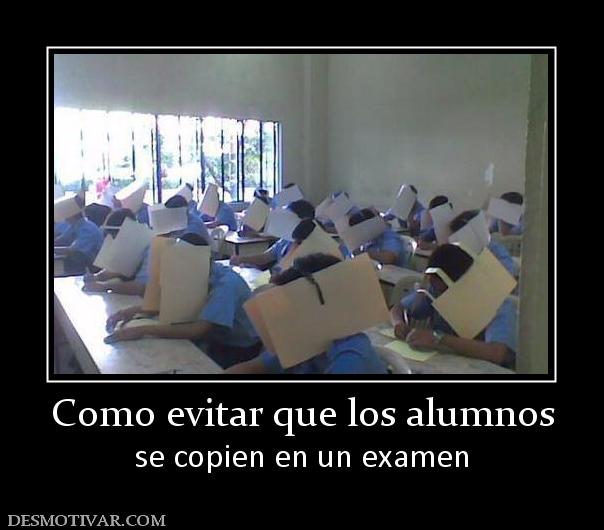 Como evitar que los alumnos se copien en un examen