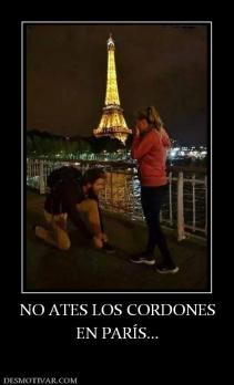 NO ATES LOS CORDONES EN PARÍS...