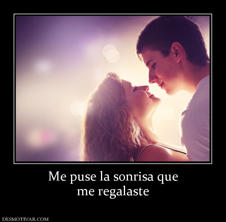 Me puse la sonrisa que me regalaste