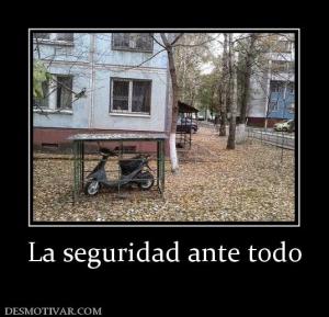 La seguridad ante todo