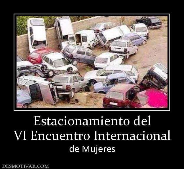 Estacionamiento del VI Encuentro Internacional de Mujeres