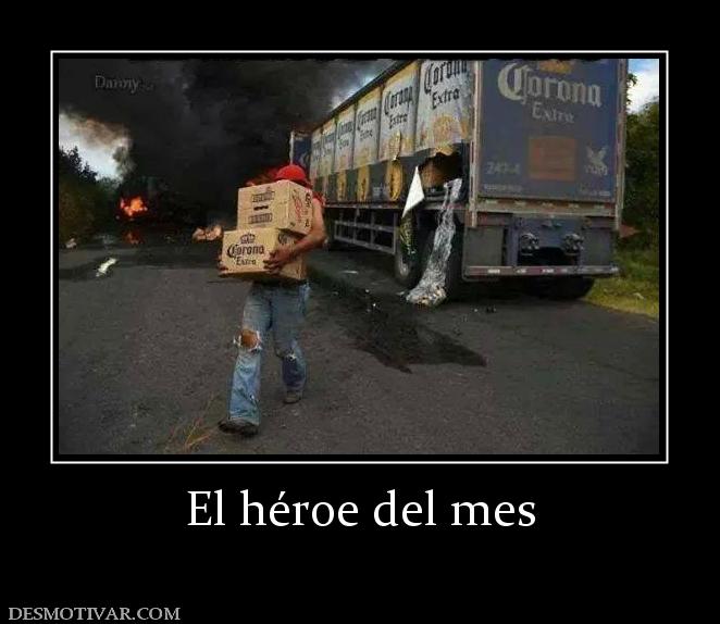 El héroe del mes
