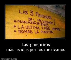 Las 3 mentiras más usadas por los mexicanos