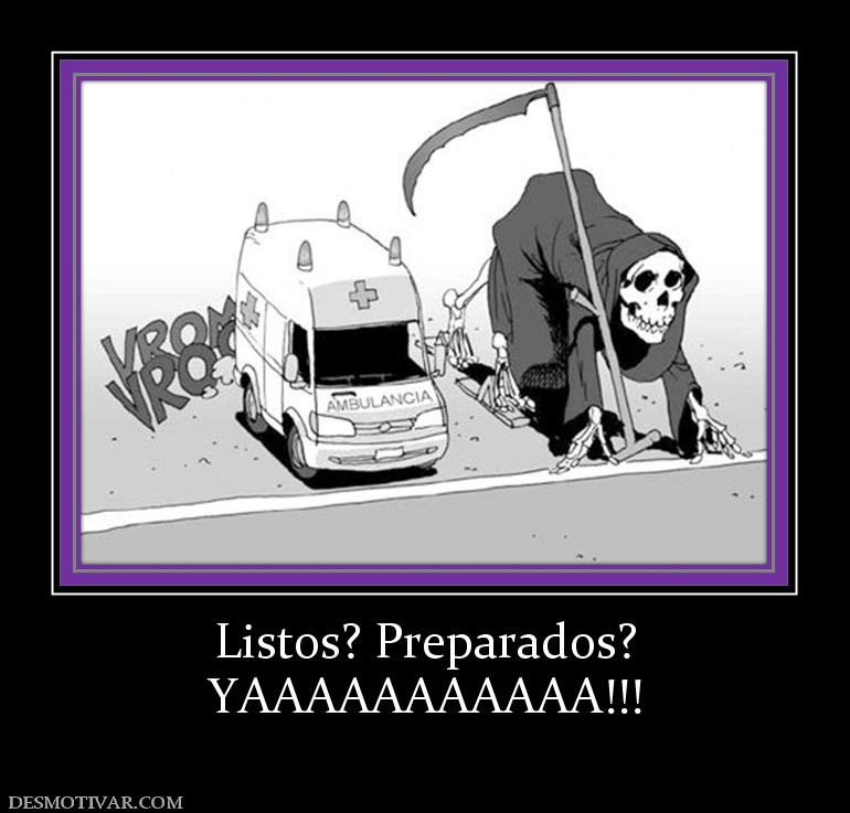 Listos? Preparados? YAAAAAAAAAAA!!!