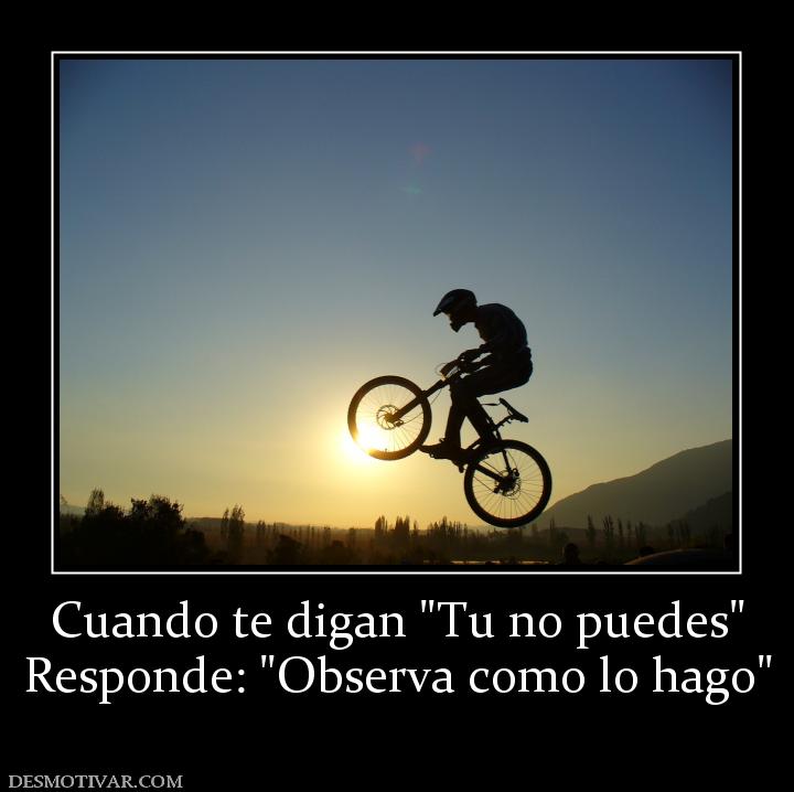 Cuando te digan  Responde: