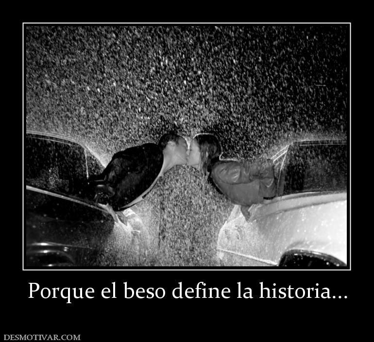 Porque el beso define la historia...