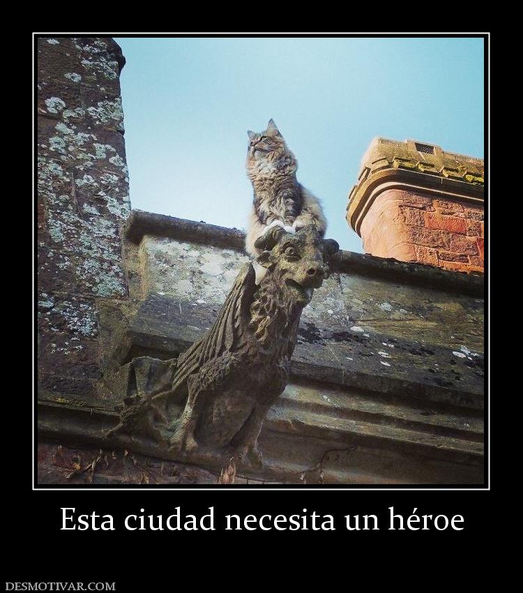 Esta ciudad necesita un héroe