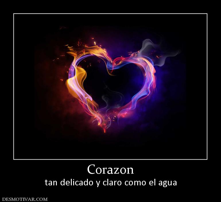 Corazon tan delicado y claro como el agua